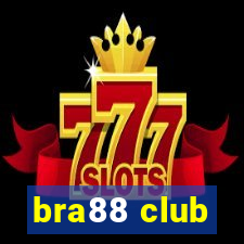 bra88 club